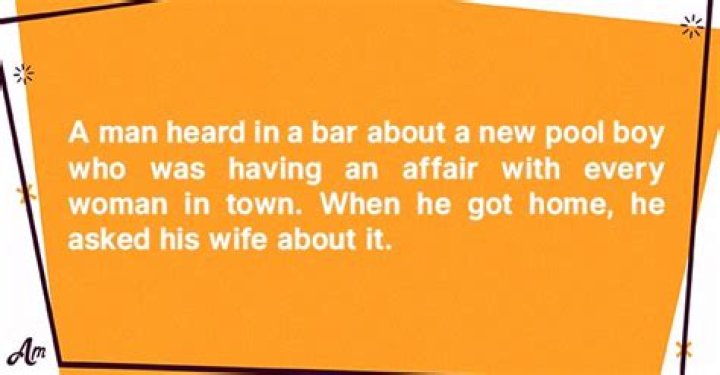 Daily Joke: Husband Asks His Wife If She Knows the New Neighborhood Pool Boy