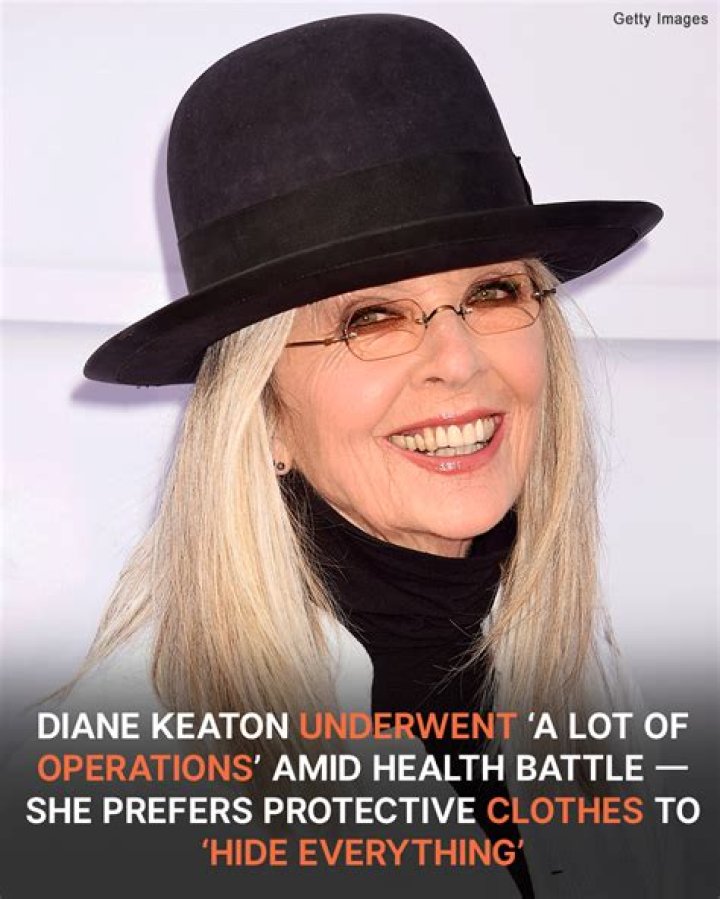 Diane Keaton Underwent ‘A Lot Of’ Surgeries — Her Signature Style Helps Her Stay Protected and ‘Hide Everything'